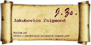 Jakubovics Zsigmond névjegykártya